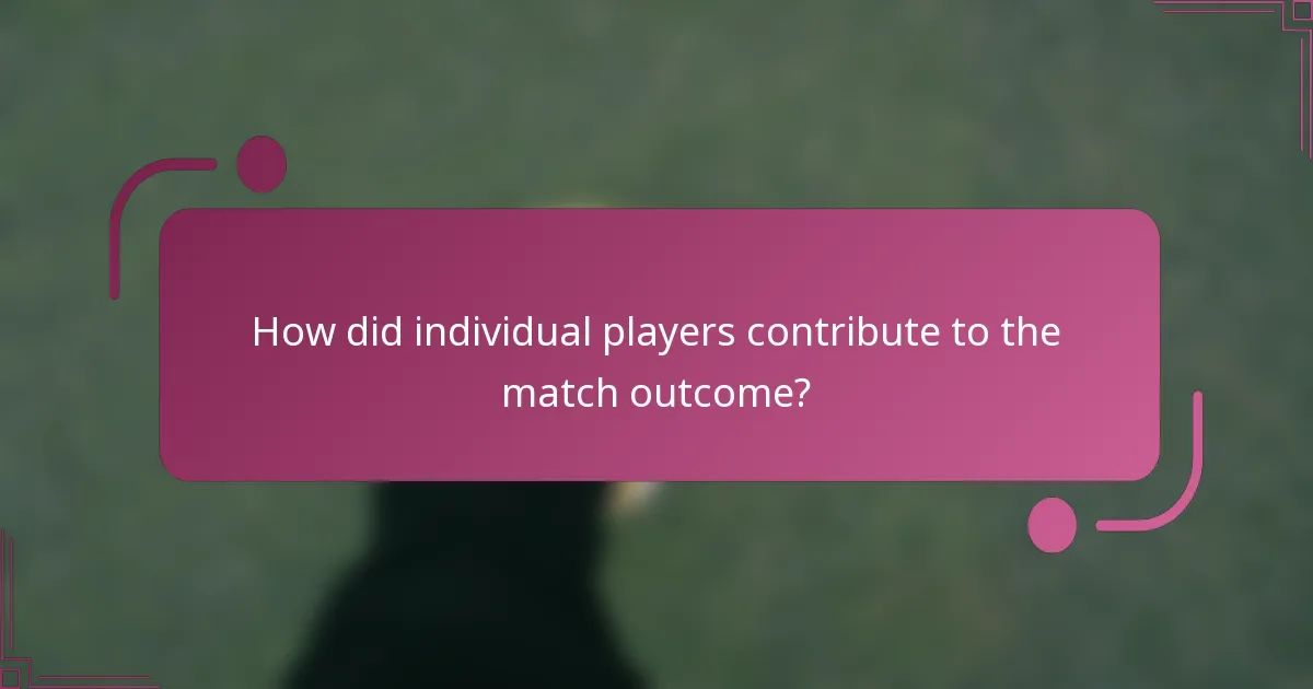 ¿Cómo contribuyeron los jugadores individuales al resultado del partido?