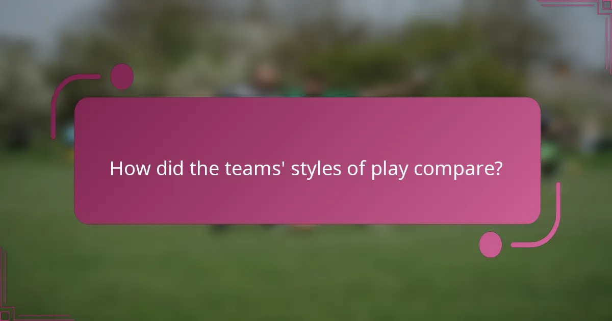 ¿Cómo se compararon los estilos de juego de los equipos?