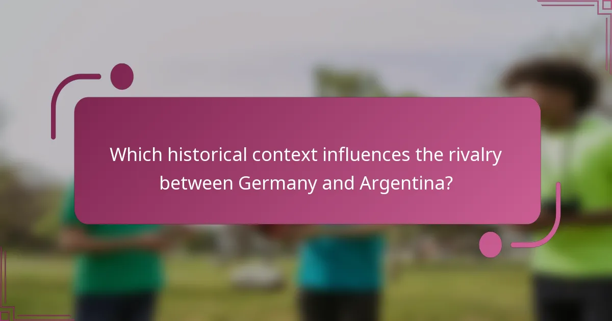 ¿Qué contexto histórico influye en la rivalidad entre Alemania y Argentina?